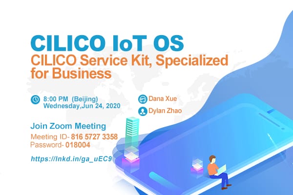 Zoom Meeting: CILICO IoT OS - CILICO Service Kit, Specialized for Business